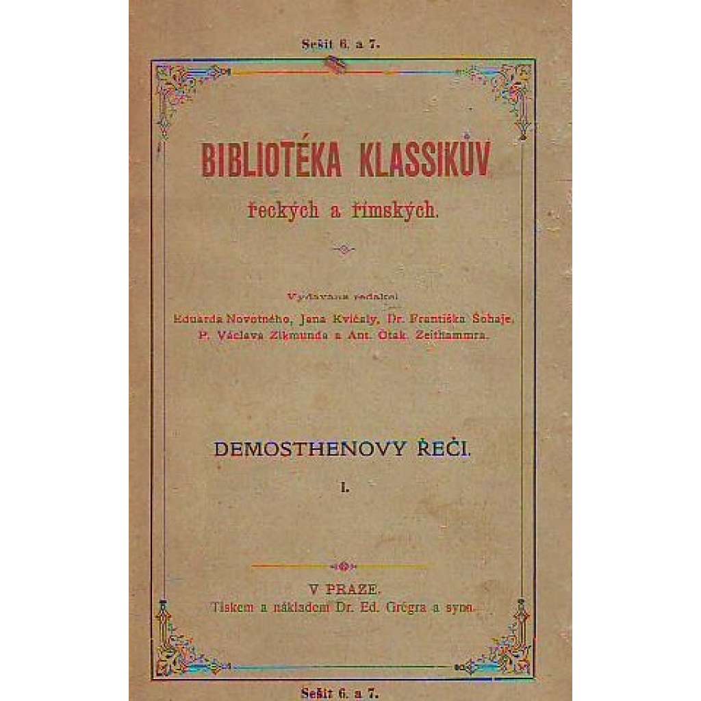 Demosthenovy řeči politické I. (edice: Bibliotéka klassikův řeckých a římských) [Démosthenés, politika, rétorika, diplomacie]